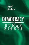Beetham, David: Democracy and Human Rights Beetham, David: Democracy and Human Rights