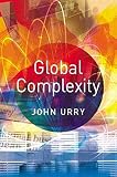 Urry, John: Global Complexity