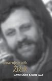 Zizek, Slavoj: Conversations with Zizek Zizek, Slavoj: Conversations with Zizek