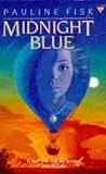 Fisk, Pauline: Midnight Blue Fisk, Pauline: Midnight Blue