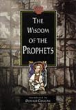 Law, Philip: The Wisdom of the Prophets Law, Philip: The Wisdom of the Prophets