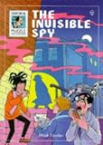 Fowler, Mark: The Invisible Spy