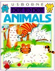 Bryant-Mole, Karen: Usborne Dot to Dot Animals Bryant-Mole, Karen: Usborne Dot to Dot Animals