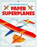 Holland, Peter: Paper Superplanes Holland, Peter: Paper Superplanes