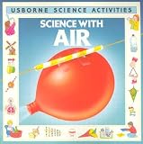 Edom, Helen: Science With Air Edom, Helen: Science With Air
