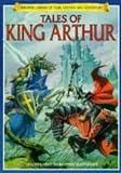 Atkinson, Stuart: Tales of King Arthur Atkinson, Stuart: Tales of King Arthur