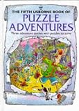 Oliver, Martin: The Fifth Usborne Book of Puzzle Adventures Oliver, Martin: The Fifth Usborne Book of Puzzle Adventures