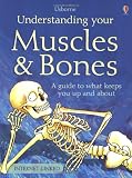 Treays, Rebecca: Understanding Your Muscles & Bones Treays, Rebecca: Understanding Your Muscles & Bones