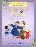 Cartwright, S.: Farmyard Tales Sticker Storybooks : Scarecrow's Secret