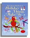 Knighton, Kate: Big Book of Holiday Things to Make and Do Knighton, Kate: Big Book of Holiday Things to Make and Do