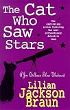 Braun, Lilian Jackson: The Cat Who Saw Stars Braun, Lilian Jackson: The Cat Who Saw Stars