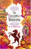 Marston, Edward: The Stallions of Woodstock