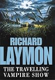 Laymon, Richard: Travelling Vampire Show