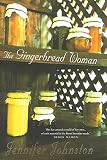 Johnston, Jennifer: The Gingerbread Woman Johnston, Jennifer: The Gingerbread Woman