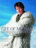 Novick, Jeremy: Life of Michael: An Illustrated Biography of Michael Palin Novick, Jeremy: Life of Michael: An Illustrated Biography of Michael Palin