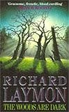 Laymon, Richard: Woods Are Dark