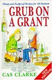 Clarke: Grub on a Grant