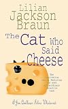 Braun, Lilian Jackson: The Cat Who Said Cheese Braun, Lilian Jackson: The Cat Who Said Cheese