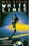 Stein, M.: White Lines Stein, M.: White Lines