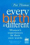 Thomas, P.: Every Birth Is Different Thomas, P.: Every Birth Is Different
