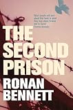 Bennett, Ronan: Second Prison Bennett, Ronan: Second Prison