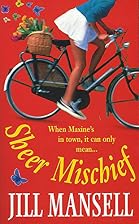 Sheer Mischief by Jill Mansell