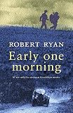 Ryan, Robert: Early One Morning