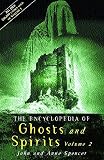 Spencer, John: The Encyclopedia of Ghosts and Spirits