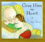 Rossetti, Christina: Give Him My Heart