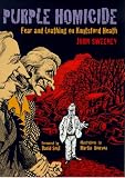 Sweeney, John: Purple Homicide: Fear and Loathing on Knutsford Heath  a Pantomime