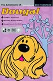 Barnett, David: The Adventures of Dougal Barnett, David: The Adventures of Dougal