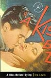 Levin, Ira: A Kiss Before Dying