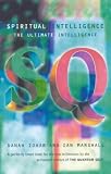 Sq - Spiritual Intelligence: the Ultimate Intelligence (074754915X) by Zohar, Danah Zohar, Danah: Sq - Spiritual Intelligence: the Ultimate Intelligence