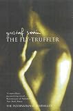 Sobin, Gustaf: The Fly-Truffler