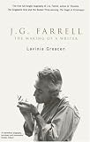 Greacen, Lavinia: J.G. Farrell: The Making of a Writer