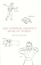 The Superior Person's Book of Words by Peter&hellip;