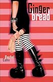 Cohn, Rachel: Gingerbread