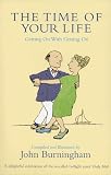Burningham, John: The Time of Your Life