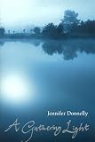 Donnelly, Jennifer: A Gathering Light Donnelly, Jennifer: A Gathering Light