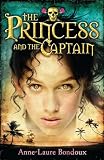 Bondoux, Anne-Laure: The Princess and the Captain