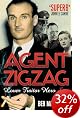 Agent Zigzag: The True Wartime Story of Eddie Chapman: Lover, Traitor, Hero, Spy (Paperback)