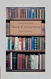 Chidley, John: Discovering Book Collecting Chidley, John: Discovering Book Collecting