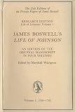 Boswell, James: James Boswell's Life of Johnson: An Edition of the Original Manuscript Boswell, James: James Boswell's Life of Johnson: An Edition of the Original Manuscript