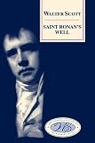 Scott, Walter: Saint Ronan's Well Scott, Walter: Saint Ronan's Well