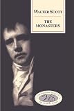 Scott, Walter: The Monastery