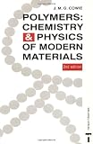 Cowie, J.M.G.: Polymers: Chemistry and Physics of Modern Materials