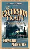 Marston, Edward: The Excursion Train