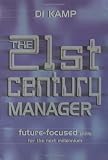 Kamp, Dianne: The 21st Century Manager