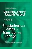 Smalley, Nina: International Simulation and Gaming Yearbook Vol. 8 : Simulations and Games for Transition and Change Smalley, Nina: International Simulation and Gaming Yearbook Vol. 8 : Simulations and Games for Transition and Change