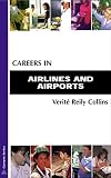 Collins, Verite Reily: Careers in Airlines and Airports